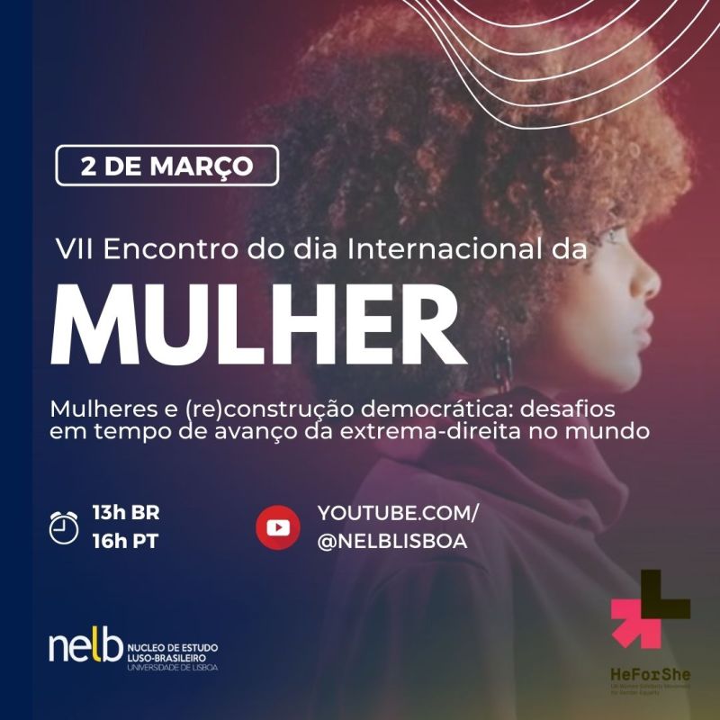 VII Encontro do dia Internacional da Mulher | Mulheres e (re)construção democrática: desafios em tempos de avanço da extrema-direita no mundo